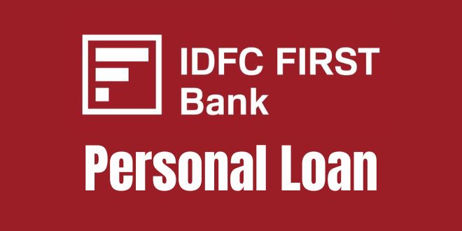 IDFC First Bank Personal Loan